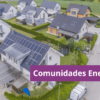 comunidades energeticas casas con placas solares