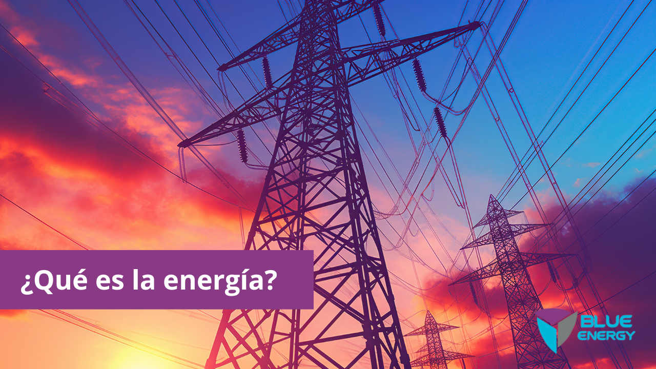 Que es la energía