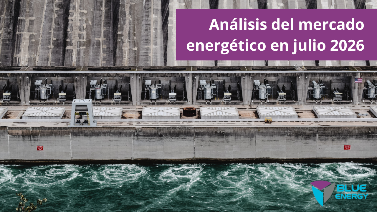 Mercado Energético Julio 2026
